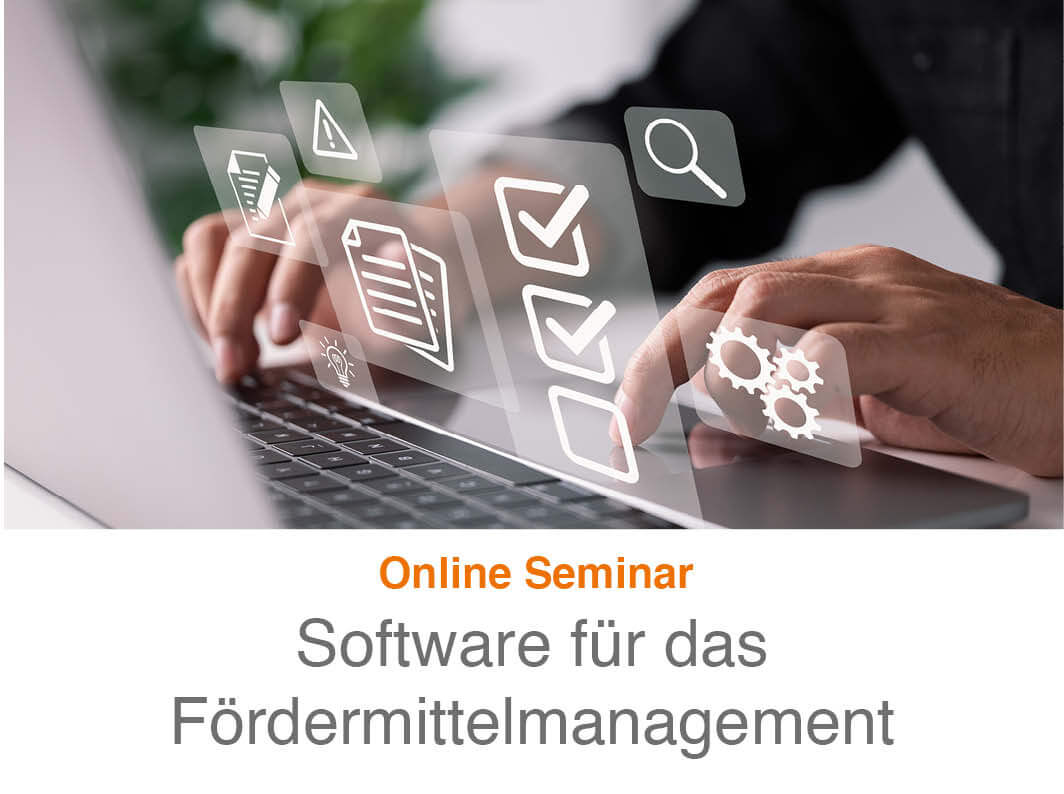 Online-Seminar Software Fördermittelmanagement