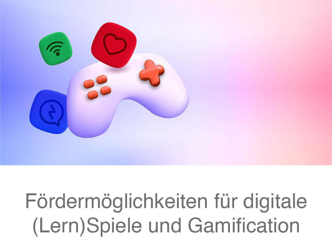 Digitalisierung - Fördermöglichkeiten-für-digitale-Spiele-Lernspiele-und-Gamification (Anzeige Seminar)